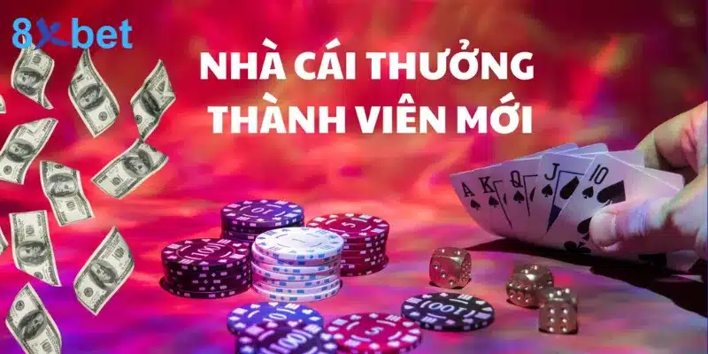 tham gia ngay 8xbet để nhận được nhiều ưu đãi mới cho tân thủ